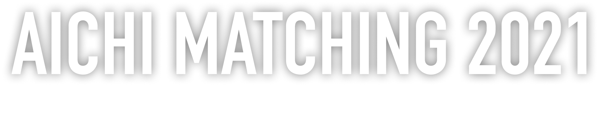 Aichi Matching 2021 Batch 1