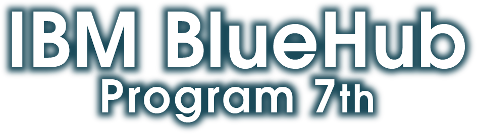 IBM BlueHub Program 7th