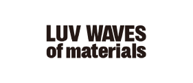 LUV WAVES of materials